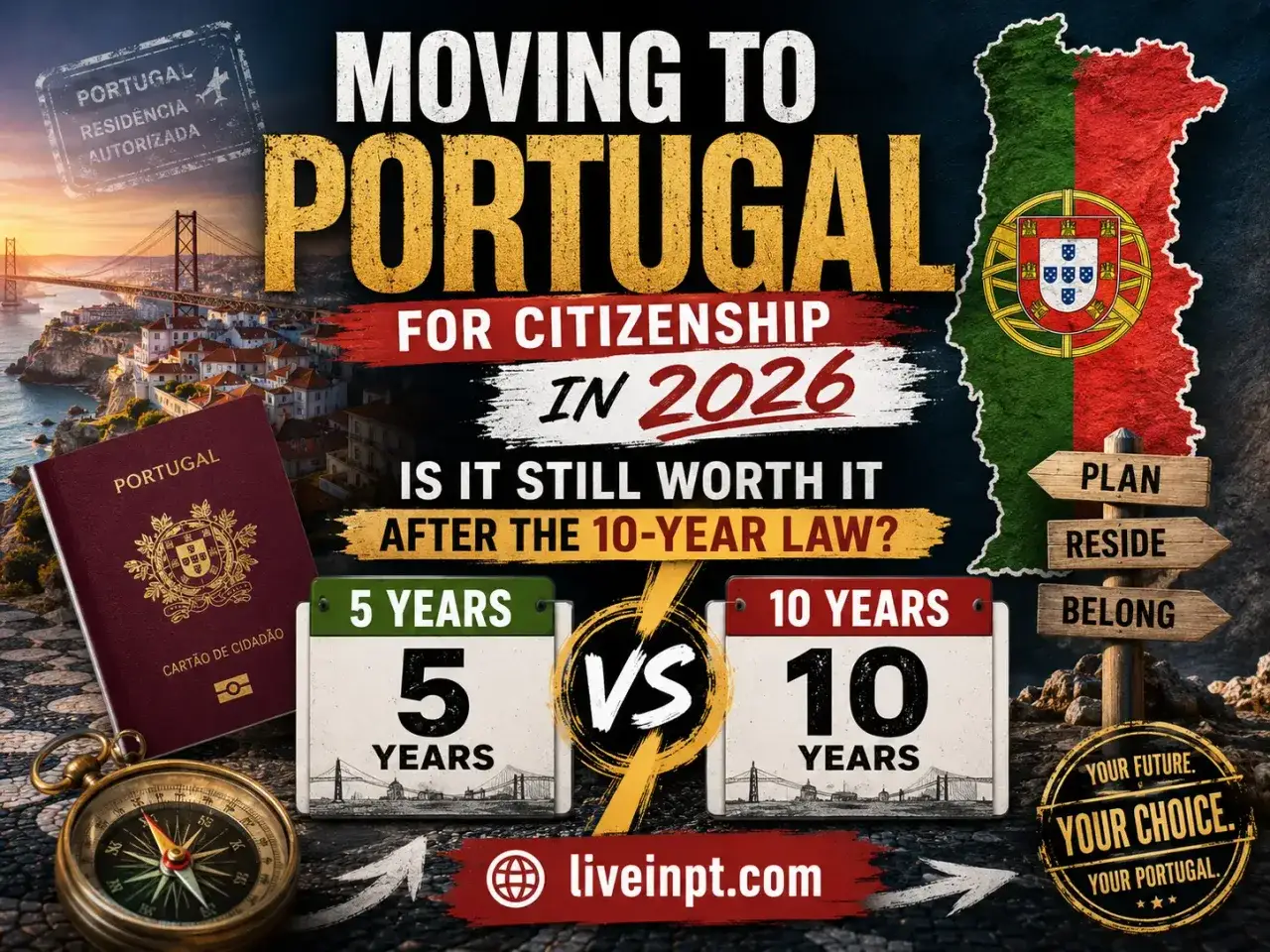 Moving to Portugal for citizenship in 2026 guide comparing five-year and ten-year timelines